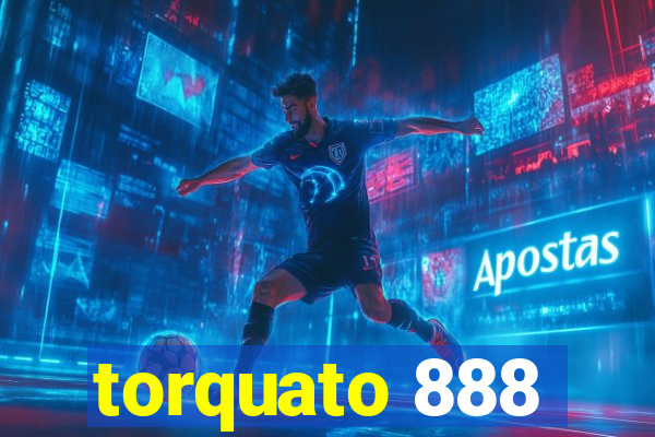 torquato 888